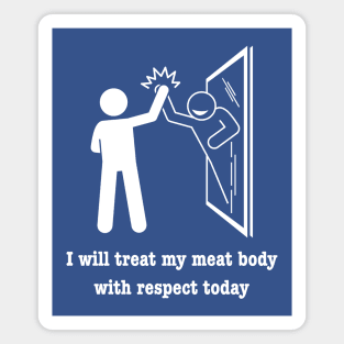 Self Respect high-five Magnet